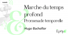 Screenshot_20230414_at_215704_Promenade_Epopamp__Marche_du_temps_profond_avec_Hugo_Bachellier.png